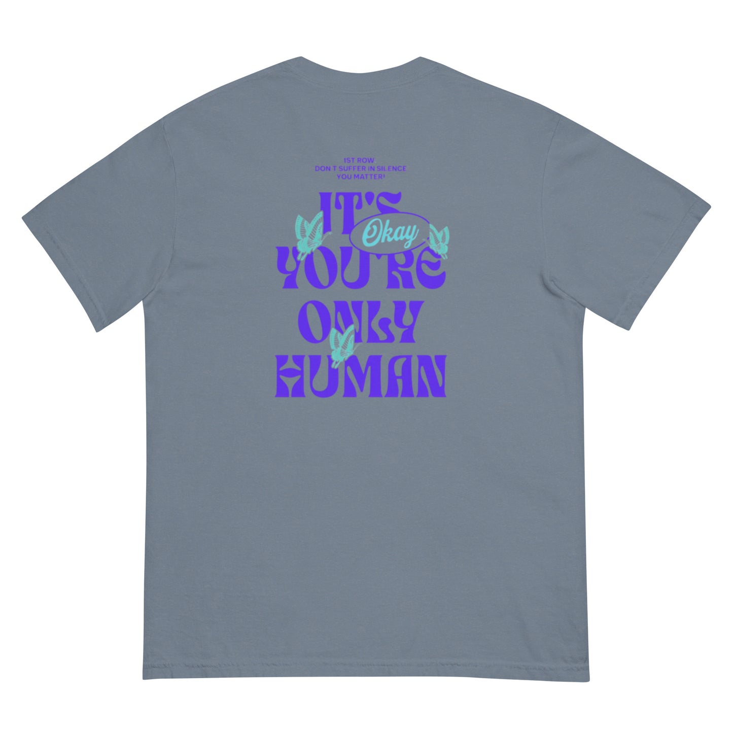 It's Okay You're Only Human T-Shirt
