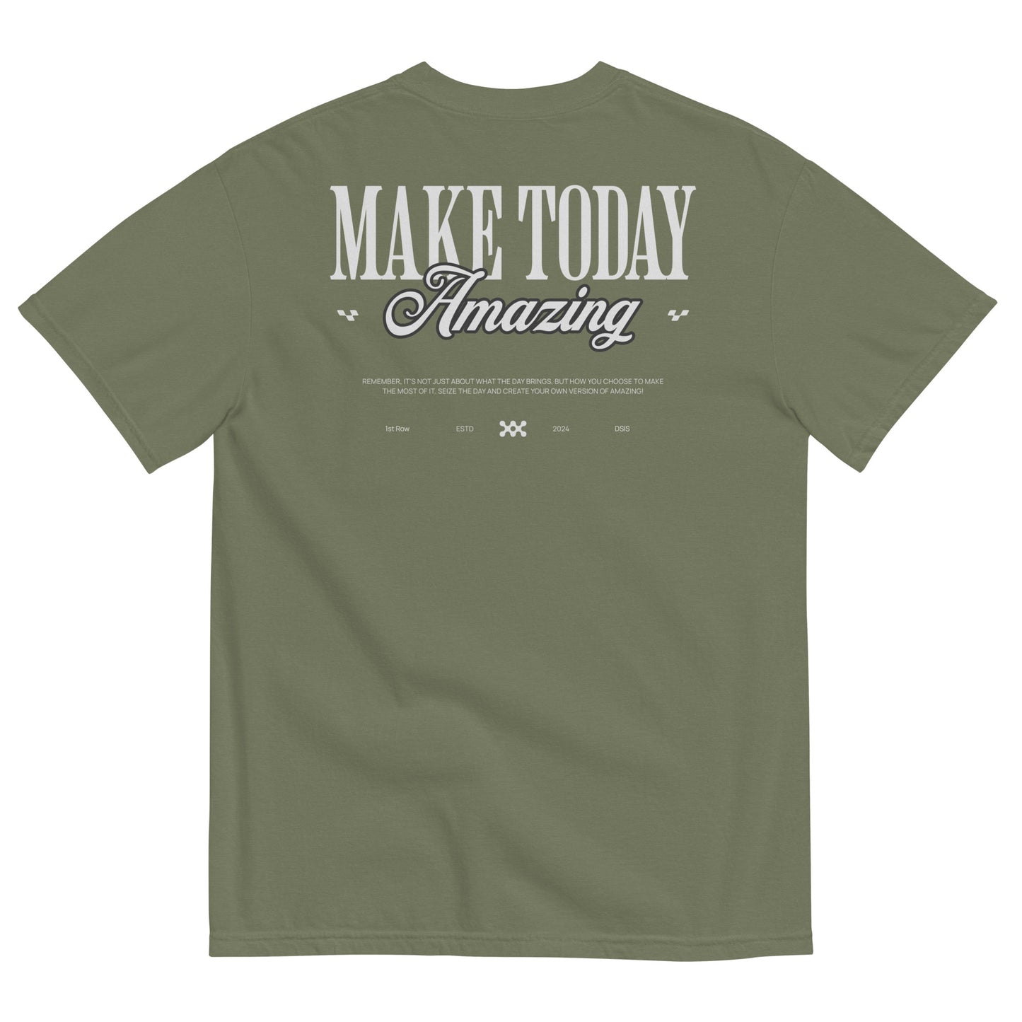 Make Today Amazing T-Shirt