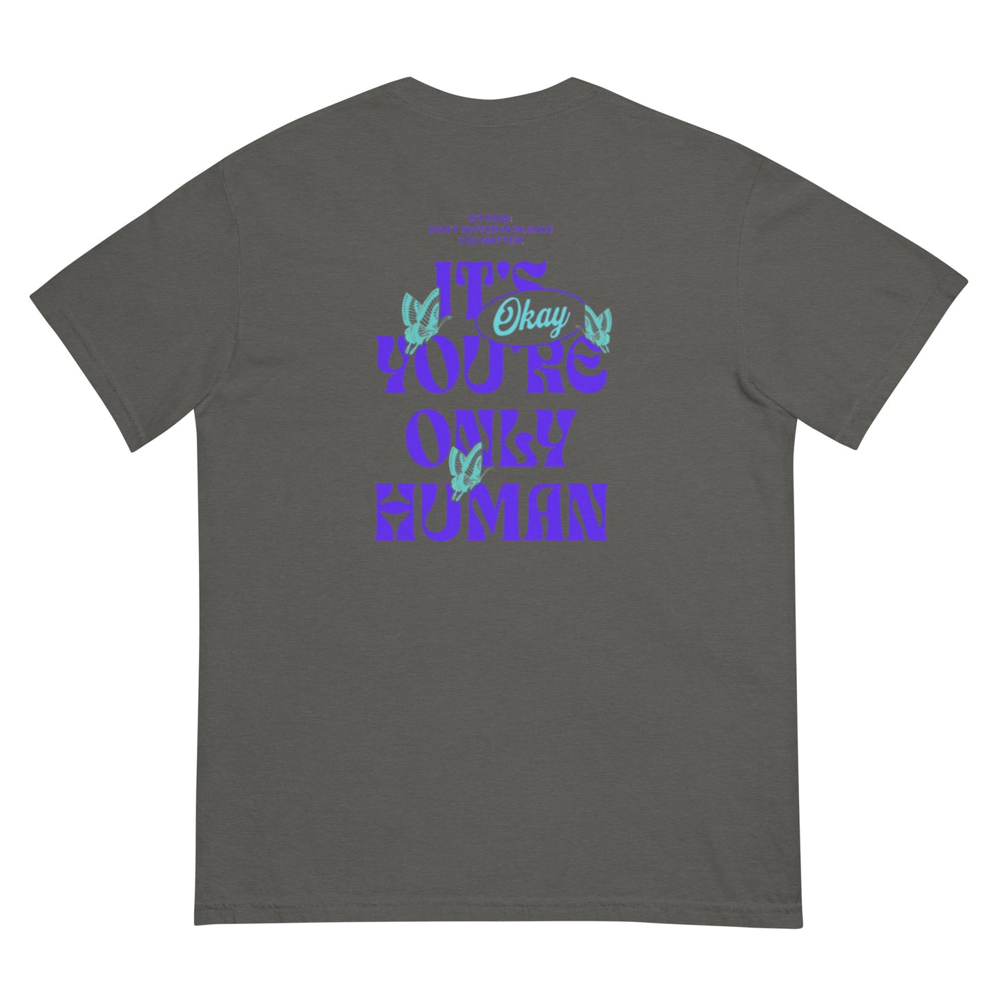 It's Okay You're Only Human T-Shirt