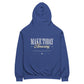 Make Today Amazing Hoodie